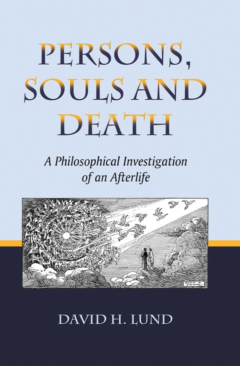 Cover image for book Persons, Souls and Death: A Philosophical Investigation of an Afterlife