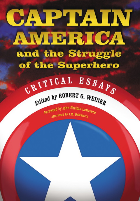 Cover image for book Captain America and the Struggle of the Superhero: Critical Essays