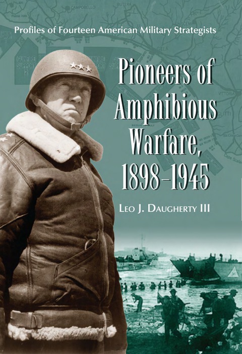 Cover image for book Pioneers of Amphibious Warfare, 1898-1945: Profiles of Fourteen American Military Strategists