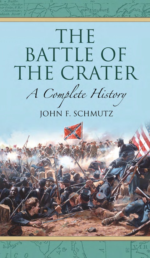 Cover image for book The Battle of the Crater: A Complete History