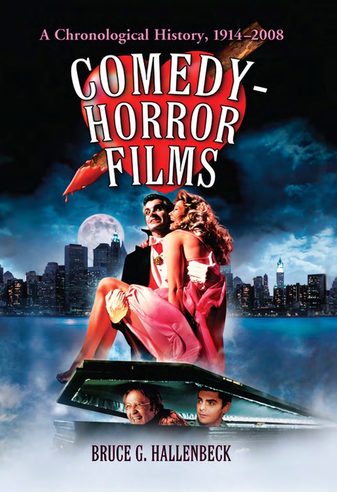 Cover image for book Comedy-Horror Films: A Chronological History, 1914-2008