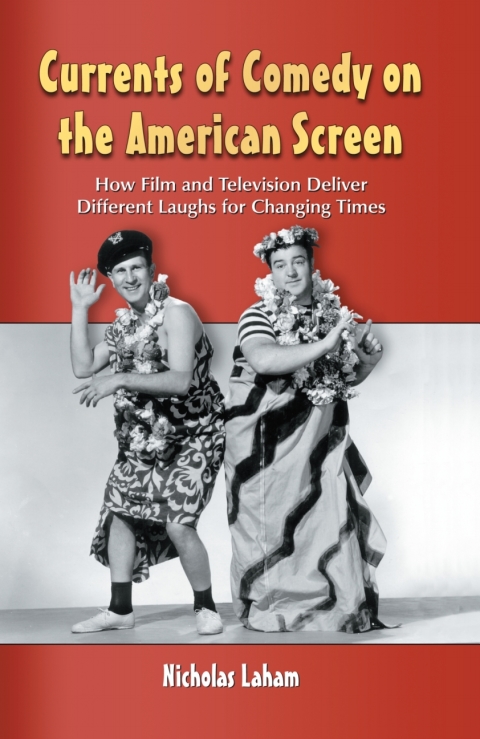 Cover image for book Currents of Comedy on the American Screen