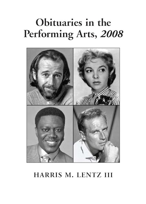 Cover image for book Obituaries in the Performing Arts, 2008: Film, Television, Radio, Theatre, Dance, Music, Cartoons and Pop Culture