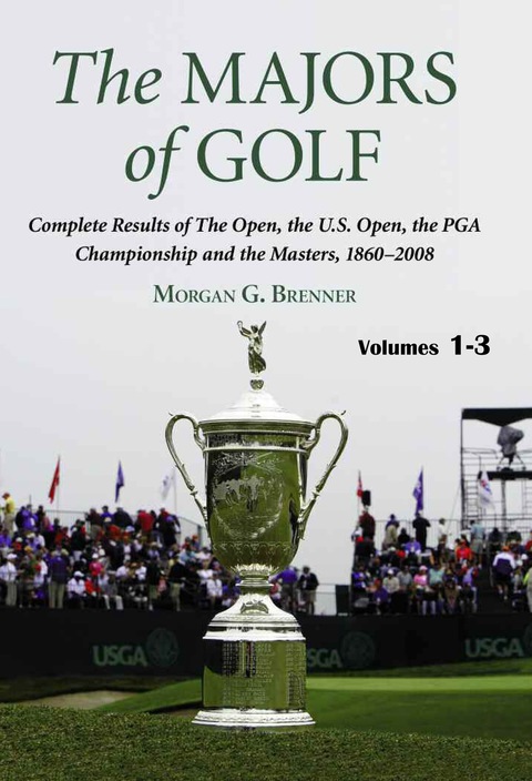 Cover image for book The Majors of Golf: Complete Results of The Open, the U.S. Open, the PGA Championship and the Masters, 1860-2008