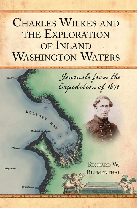 Cover image for book Charles Wilkes and the Exploration of Inland Washington Waters: Journals from the Expedition of 1841