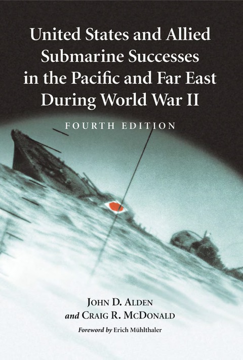 Cover image for book United States and Allied Submarine Successes in the Pacific and Far East During World War II