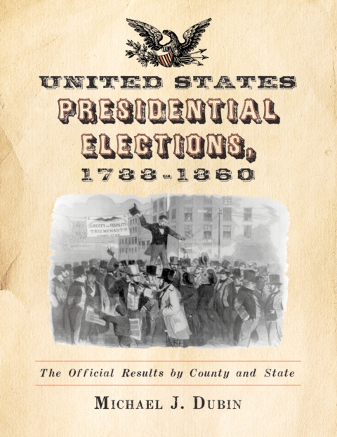 Cover image for book United States Presidential Elections, 1788-1860