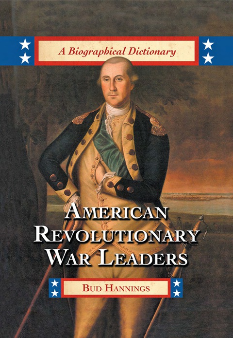 Cover image for book American Revolutionary War Leaders: A Biographical Dictionary