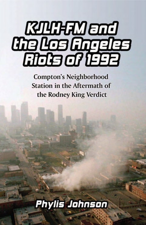 Cover image for book KJLH-FM and the Los Angeles Riots of 1992