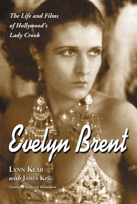 Cover image for book Evelyn Brent: The Life and Films of Hollywood's Lady Crook
