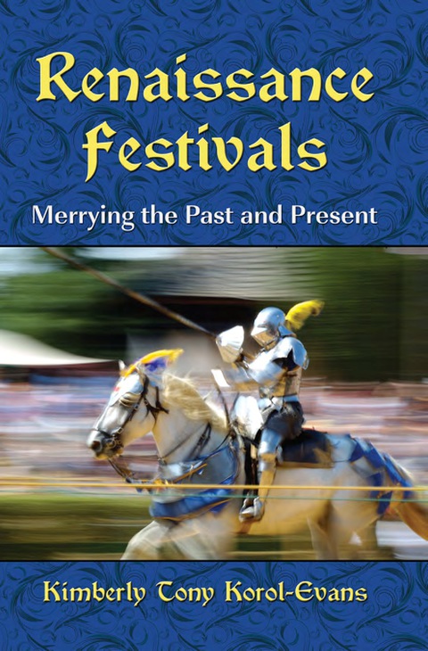 Cover image for book Renaissance Festivals: Merrying the Past and Present