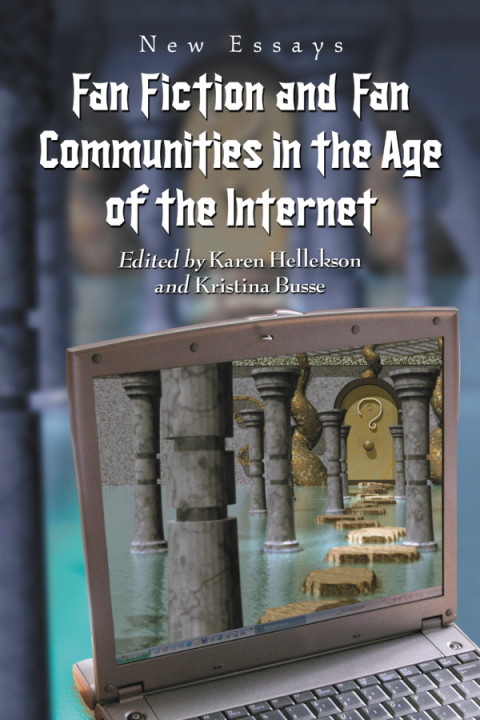 Cover image for book Fan Fiction and Fan Communities in the Age of the Internet