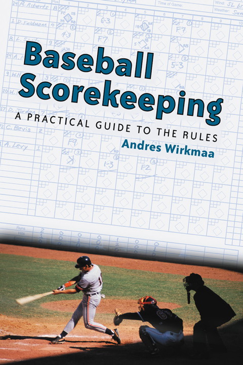 Cover image for book Baseball Scorekeeping: A Practical Guide to the Rules