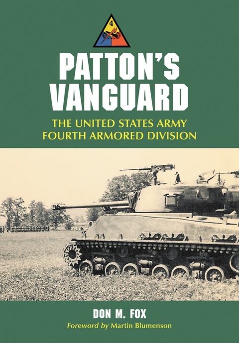 Cover image for book Patton's Vanguard: The United States Army Fourth Armored Division
