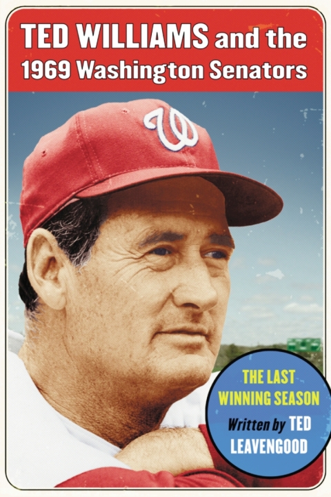 Cover image for book Ted Williams and the 1969 Washington Senators