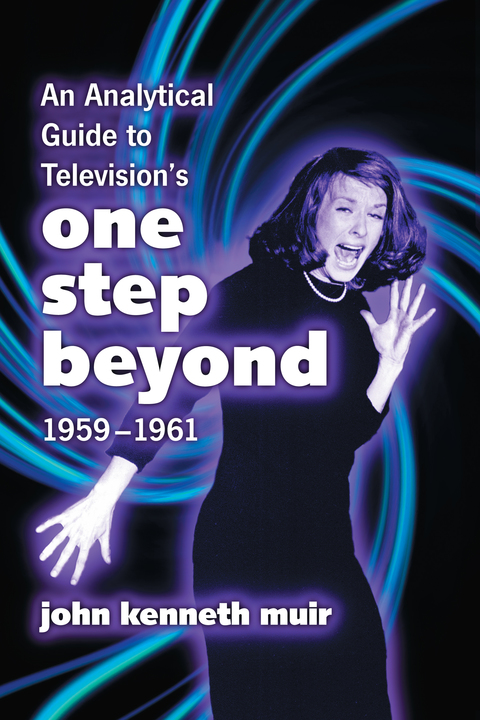 Cover image for book An Analytical Guide to Television's One Step Beyond, 1959-1961