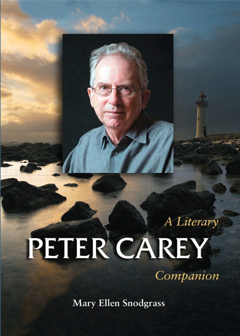 Cover image for book Peter Carey: A Literary Companion