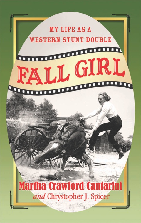 Cover image for book Fall Girl: My Life as a Western Stunt Double
