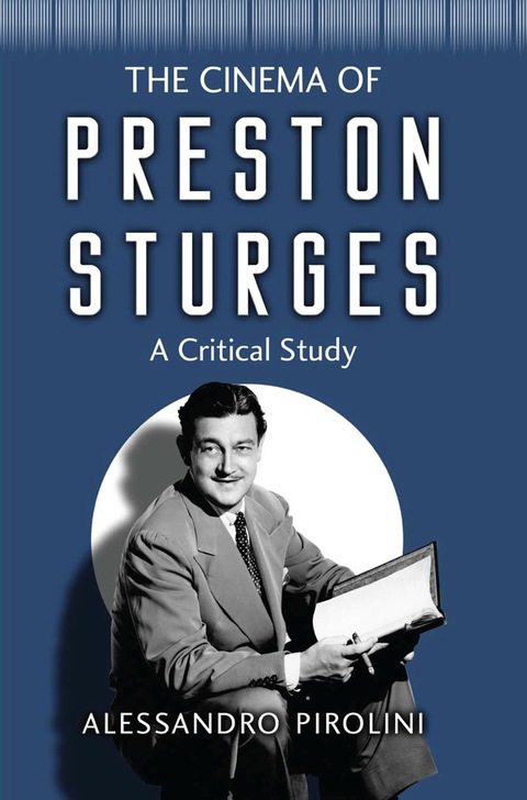 Cover image for book The Cinema of Preston Sturges: A Critical Study