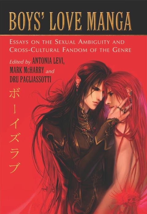 Cover image for book Boys' Love Manga: Essays on the Sexual Ambiguity and Cross-Cultural Fandom of the Genre