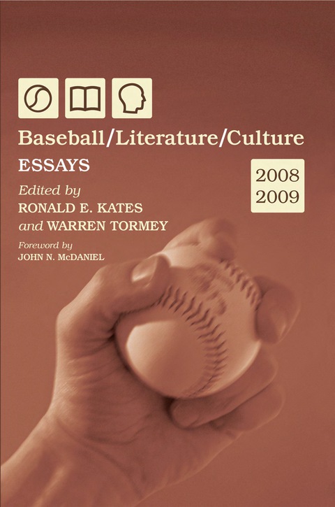 Cover image for book Baseball/Literature/Culture: Essays, 2008-2009