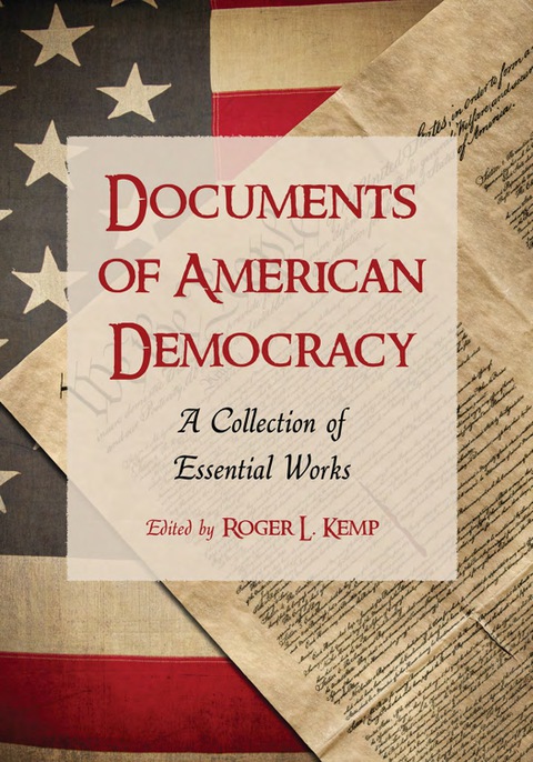 Cover image for book Documents of American Democracy: A Collection of Essential Works