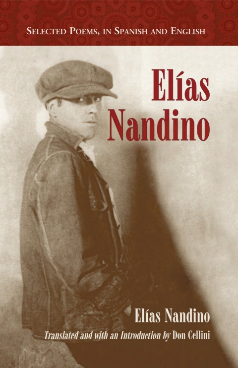 Cover image for book Elias Nandino: Selected Poems, in Spanish and English