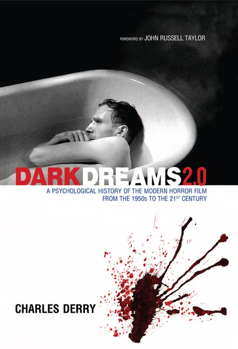 Cover image for book Dark Dreams 2.0: A Psychological History of the Modern Horror Film from the 1950s to the 21st Century