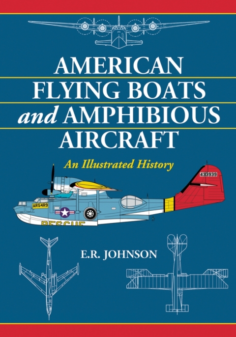 Cover image for book American Flying Boats and Amphibious Aircraft