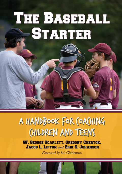 Cover image for book The Baseball Starter: A Handbook for Coaching Children and Teens