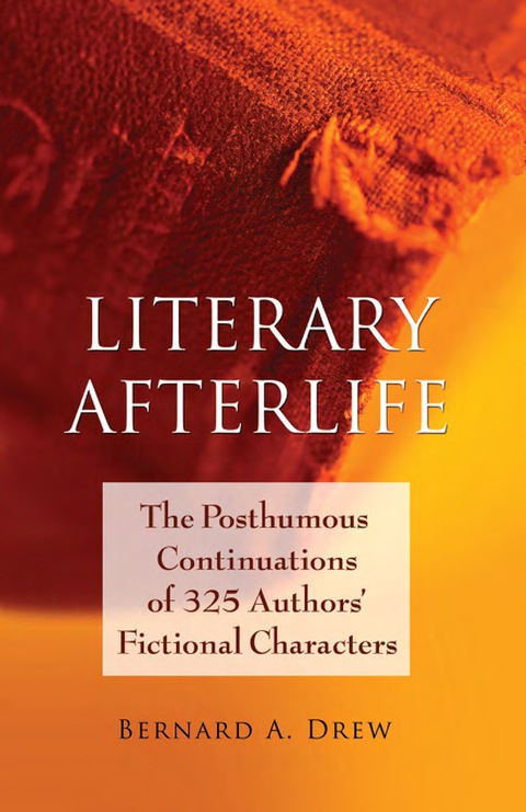Cover image for book Literary Afterlife: The Posthumous Continuations of 325 Authors' Fictional Characters