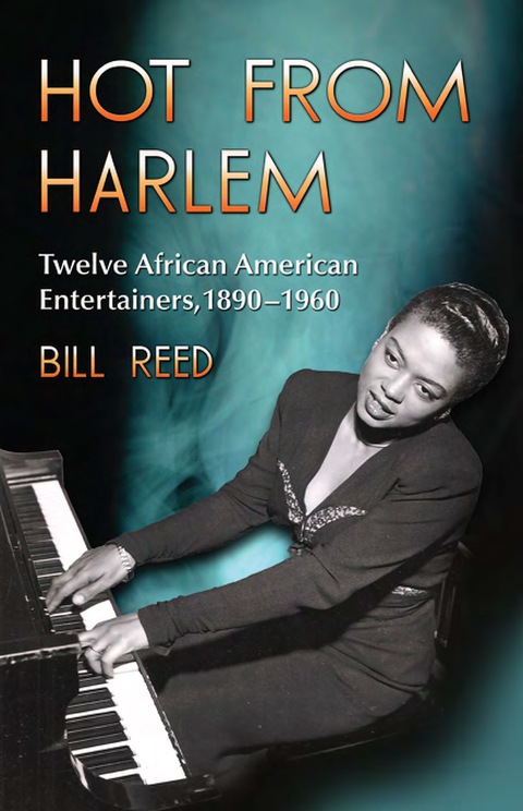 Cover image for book Hot from Harlem: Twelve African American Entertainers, 1890-1960