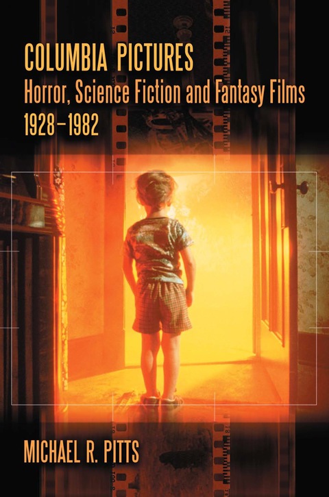 Cover image for book Columbia Pictures Horror, Science Fiction and Fantasy Films, 1928-1982