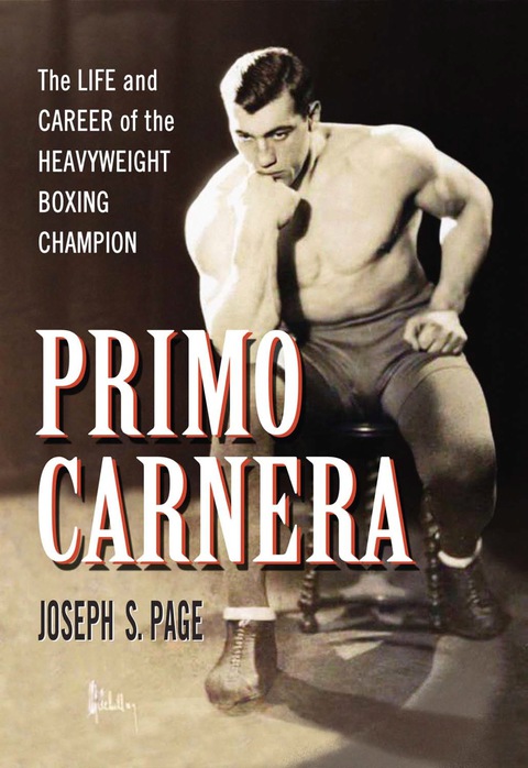 Cover image for book Primo Carnera: The Life and Career of the Heavyweight Boxing Champion