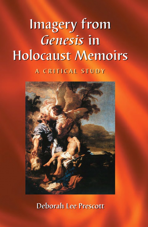 Cover image for book Imagery from Genesis in Holocaust Memoirs: A Critical Study