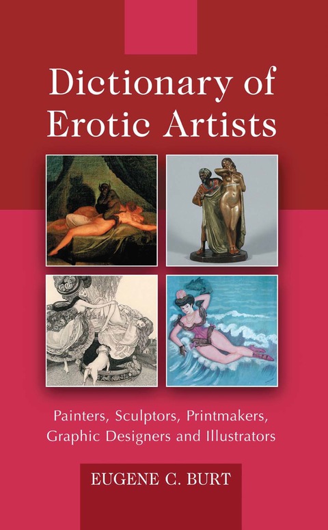Cover image for book Dictionary of Erotic Artists: Painters, Sculptors, Printmakers, Graphic Designers and Illustrators