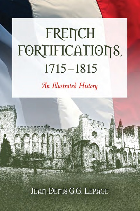 Cover image for book French Fortifications, 1715-1815: An Illustrated History