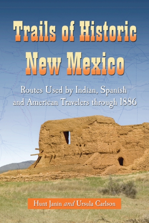 Cover image for book Trails of Historic New Mexico