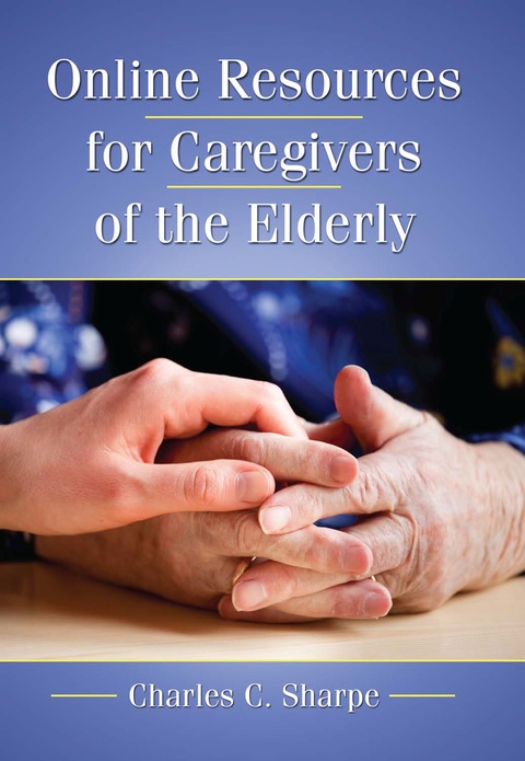 Cover image for book Online Resources for Caregivers of the Elderly