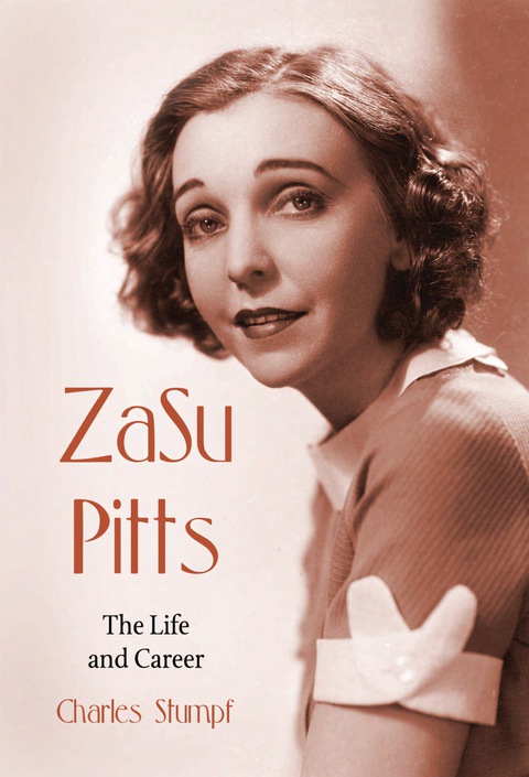 Cover image for book ZaSu Pitts: The Life and Career