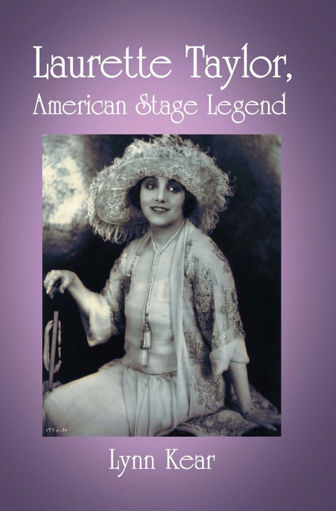 Cover image for book Laurette Taylor, American Stage Legend