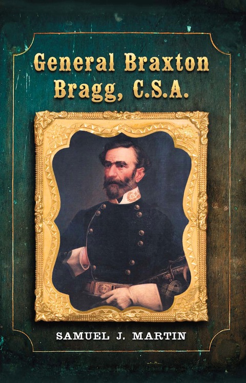 Cover image for book General Braxton Bragg, C.S.A.