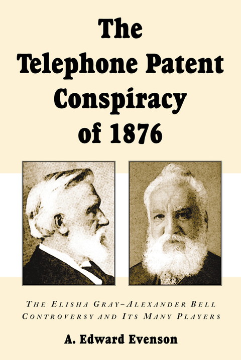 Cover image for book The Telephone Patent Conspiracy of 1876