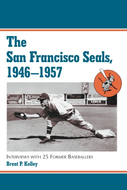 Cover image for book The San Francisco Seals, 1946-1957