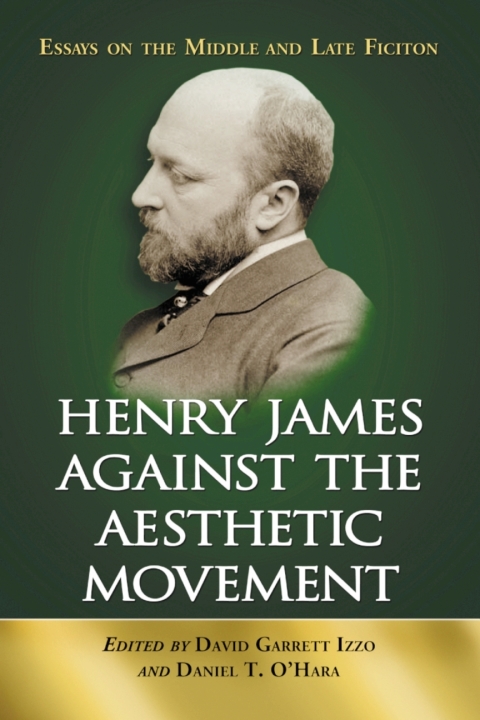 Cover image for book Henry James Against the Aesthetic Movement
