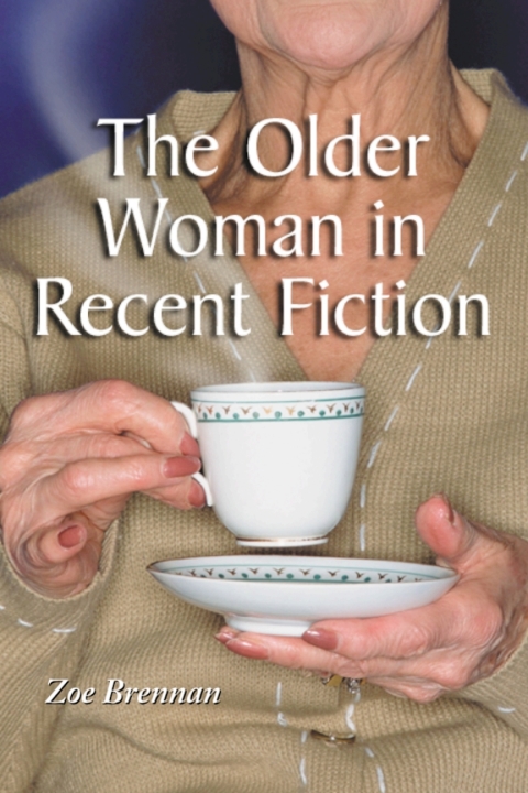 Cover image for book The Older Woman in Recent Fiction