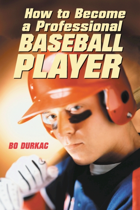 Cover image for book How to Become a Professional Baseball Player