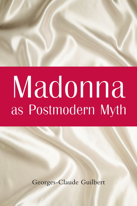 Cover image for book Madonna as Postmodern Myth