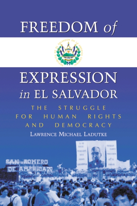 Cover image for book Freedom of Expression in El Salvador