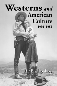 Cover image: Westerns and American Culture, 1930-1955 9780786410767